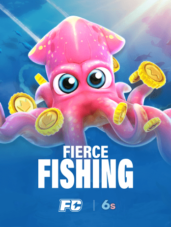 FIERCE FISHING 